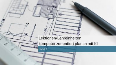 In diesem Modul lernen Sie einzelne Lehreinheiten und Lektionen mit GenAI kompetenzorientiert zu entwickeln. Außerdem erfahren Sie, wie GenAI Sie auch dabei unterstützen kann, konkrete Artefakte für die jeweilige Lehreinheit oder Lektion zu erstellen.