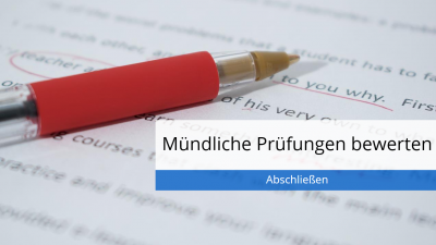 Nach der Prüfung müssen Sie die Leistung bewerten. Wie Sie dabei kontrollierte Subjektivität sicherstellen, lernen Sie in diesem Modul.